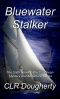 [Bluewater Thrillers 06] • Bluewater Stalker